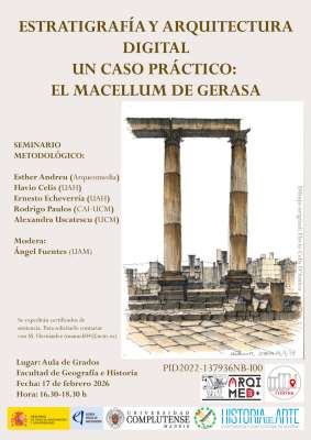 Seminario Estratigrafía y Arquitectura Digital. Un caso práctico: el macellum de Gerasa